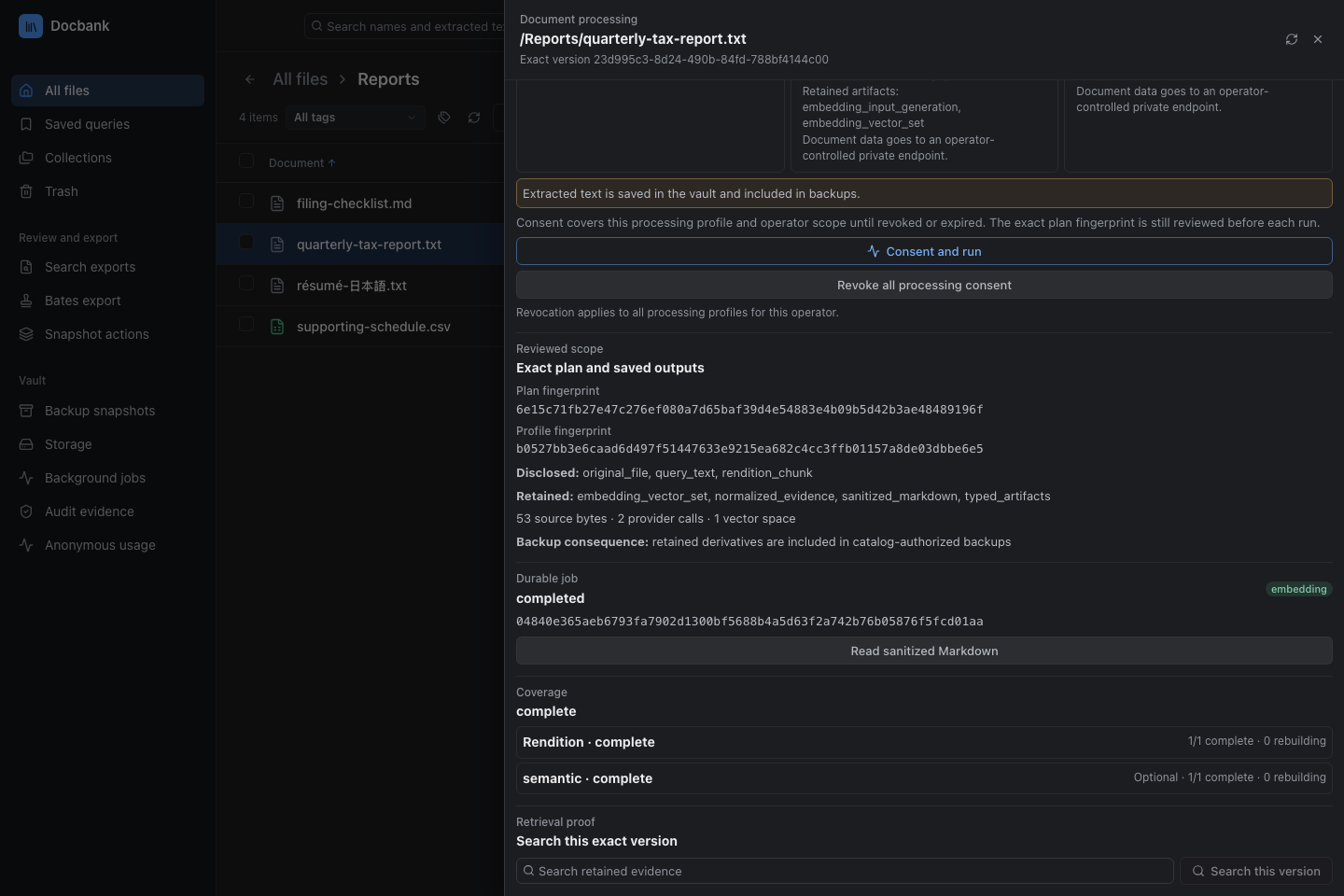 The finished processing job and retained rendition and embedding coverage